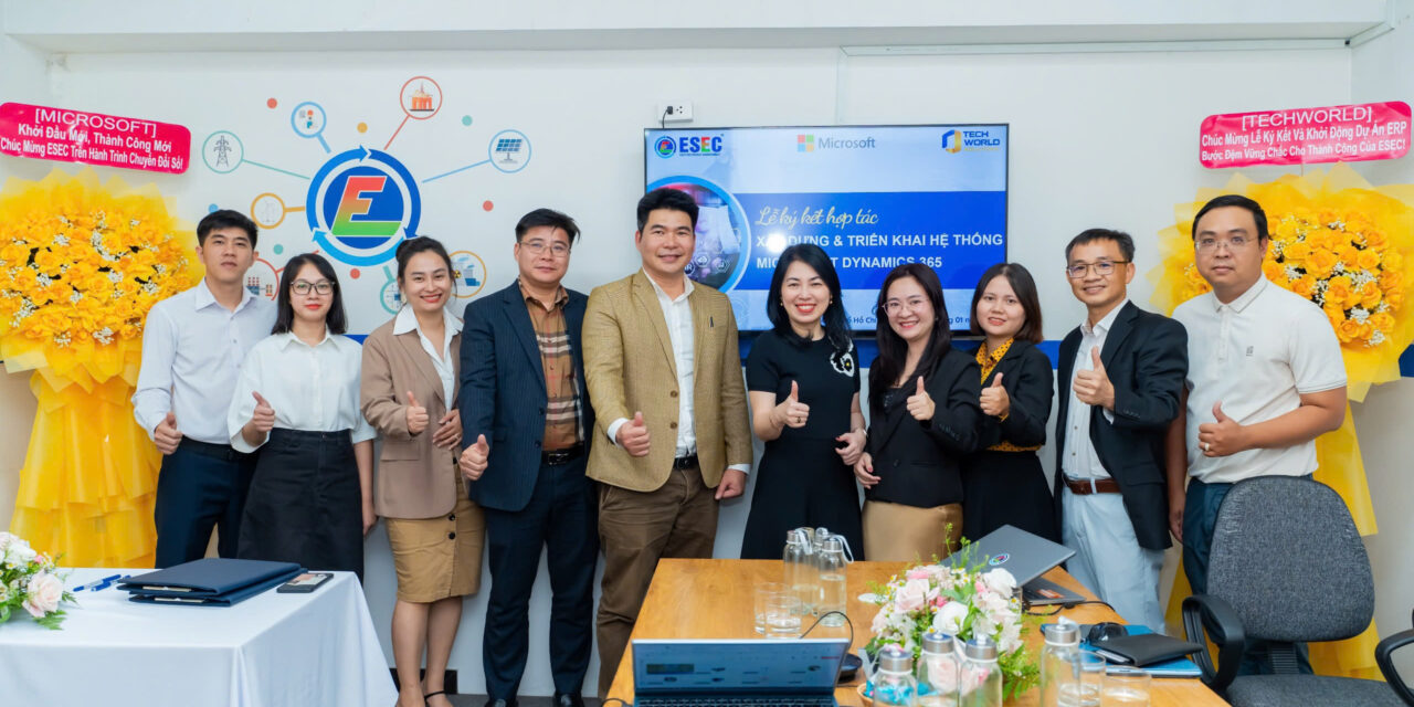 ESEC and Techworld Vietnam sign agreement to deploy Microsoft Dynamics 365 ERP system